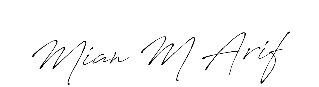 Design your own signature with our free online signature maker. With this signature software, you can create a handwritten (Antro_Vectra) signature for name Mian M Arif. Mian M Arif signature style 6 images and pictures png