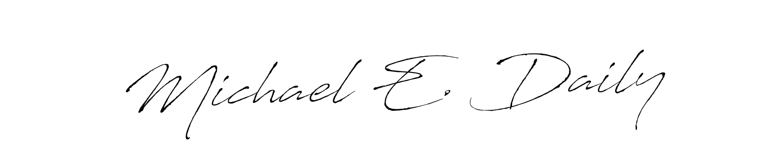 Use a signature maker to create a handwritten signature online. With this signature software, you can design (Antro_Vectra) your own signature for name Michael E. Daily. Michael E. Daily signature style 6 images and pictures png