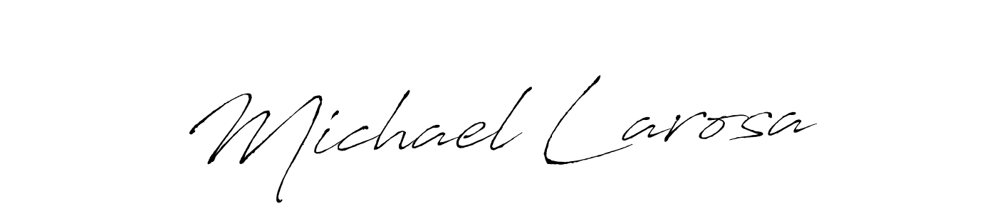 Make a beautiful signature design for name Michael Larosa. With this signature (Antro_Vectra) style, you can create a handwritten signature for free. Michael Larosa signature style 6 images and pictures png