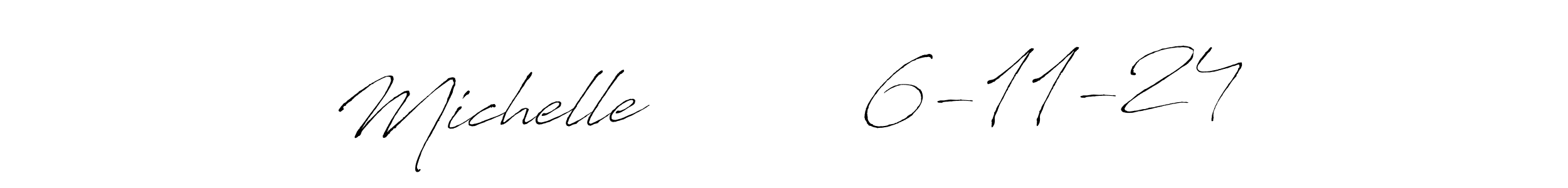 Make a beautiful signature design for name Michelle          6-11-24. With this signature (Antro_Vectra) style, you can create a handwritten signature for free. Michelle          6-11-24 signature style 6 images and pictures png