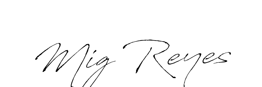 Mig Reyes stylish signature style. Best Handwritten Sign (Antro_Vectra) for my name. Handwritten Signature Collection Ideas for my name Mig Reyes. Mig Reyes signature style 6 images and pictures png