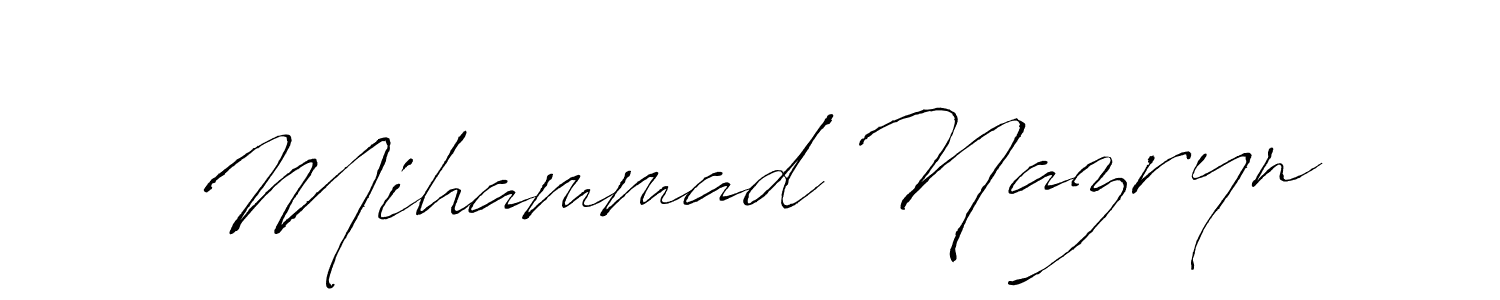 Mihammad Nazryn stylish signature style. Best Handwritten Sign (Antro_Vectra) for my name. Handwritten Signature Collection Ideas for my name Mihammad Nazryn. Mihammad Nazryn signature style 6 images and pictures png