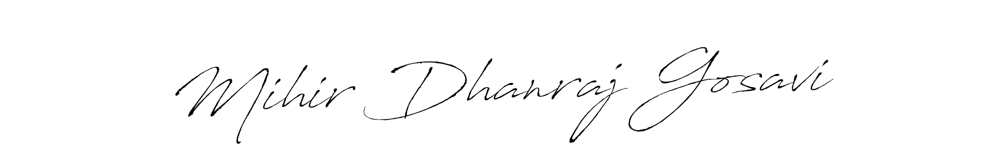 You should practise on your own different ways (Antro_Vectra) to write your name (Mihir Dhanraj Gosavi) in signature. don't let someone else do it for you. Mihir Dhanraj Gosavi signature style 6 images and pictures png