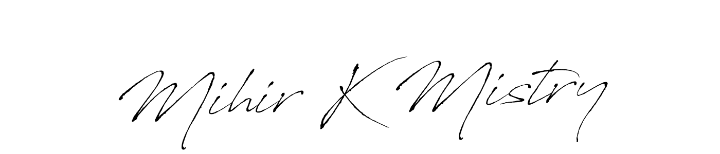 Use a signature maker to create a handwritten signature online. With this signature software, you can design (Antro_Vectra) your own signature for name Mihir K Mistry. Mihir K Mistry signature style 6 images and pictures png