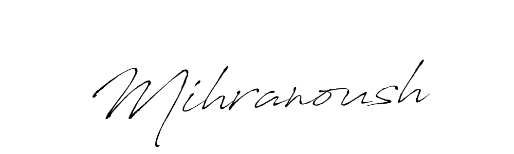 Antro_Vectra is a professional signature style that is perfect for those who want to add a touch of class to their signature. It is also a great choice for those who want to make their signature more unique. Get Mihranoush name to fancy signature for free. Mihranoush signature style 6 images and pictures png