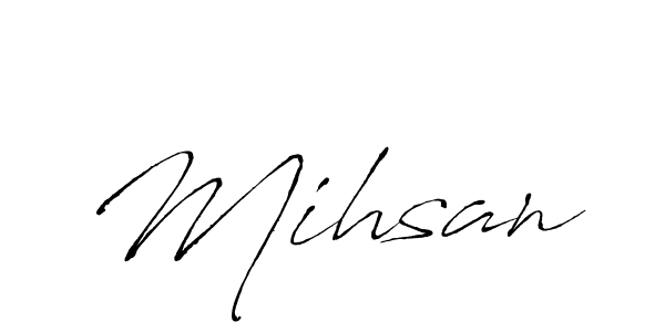 Use a signature maker to create a handwritten signature online. With this signature software, you can design (Antro_Vectra) your own signature for name Mihsan. Mihsan signature style 6 images and pictures png
