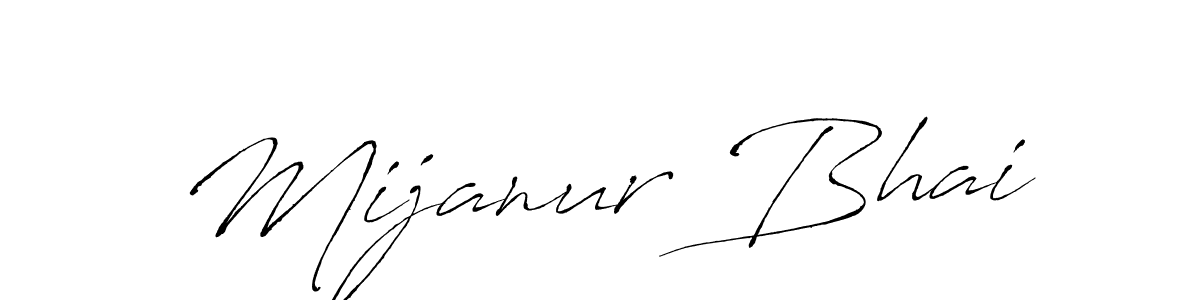 It looks lik you need a new signature style for name Mijanur Bhai. Design unique handwritten (Antro_Vectra) signature with our free signature maker in just a few clicks. Mijanur Bhai signature style 6 images and pictures png