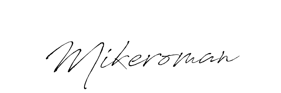 Make a beautiful signature design for name Mikeroman. With this signature (Antro_Vectra) style, you can create a handwritten signature for free. Mikeroman signature style 6 images and pictures png