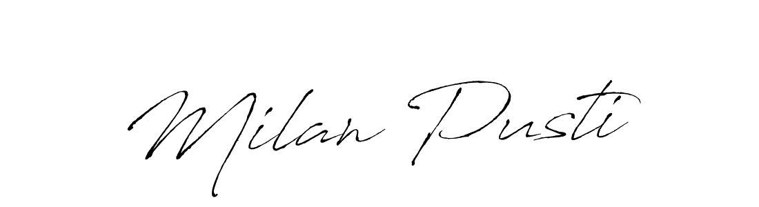 Use a signature maker to create a handwritten signature online. With this signature software, you can design (Antro_Vectra) your own signature for name Milan Pusti. Milan Pusti signature style 6 images and pictures png