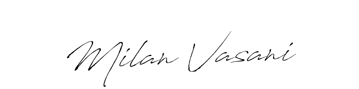 Make a beautiful signature design for name Milan Vasani. With this signature (Antro_Vectra) style, you can create a handwritten signature for free. Milan Vasani signature style 6 images and pictures png