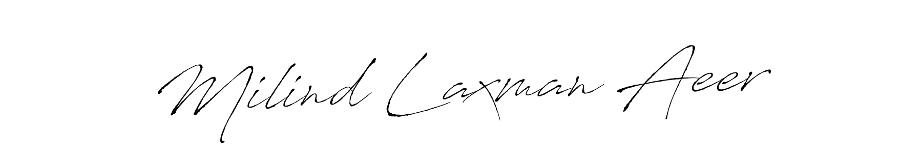 Also we have Milind Laxman Aeer name is the best signature style. Create professional handwritten signature collection using Antro_Vectra autograph style. Milind Laxman Aeer signature style 6 images and pictures png