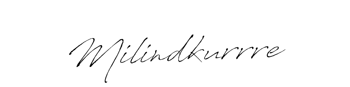 How to make Milindkurrre signature? Antro_Vectra is a professional autograph style. Create handwritten signature for Milindkurrre name. Milindkurrre signature style 6 images and pictures png