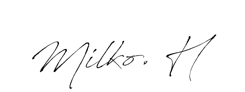 Make a short Milko. H signature style. Manage your documents anywhere anytime using Antro_Vectra. Create and add eSignatures, submit forms, share and send files easily. Milko. H signature style 6 images and pictures png
