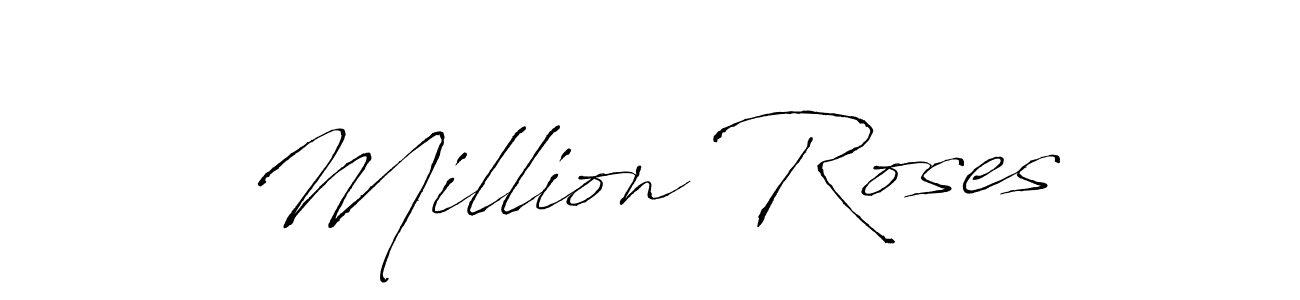 Design your own signature with our free online signature maker. With this signature software, you can create a handwritten (Antro_Vectra) signature for name Million Roses. Million Roses signature style 6 images and pictures png