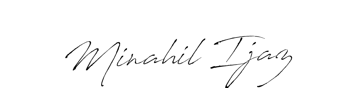 This is the best signature style for the Minahil Ijaz name. Also you like these signature font (Antro_Vectra). Mix name signature. Minahil Ijaz signature style 6 images and pictures png