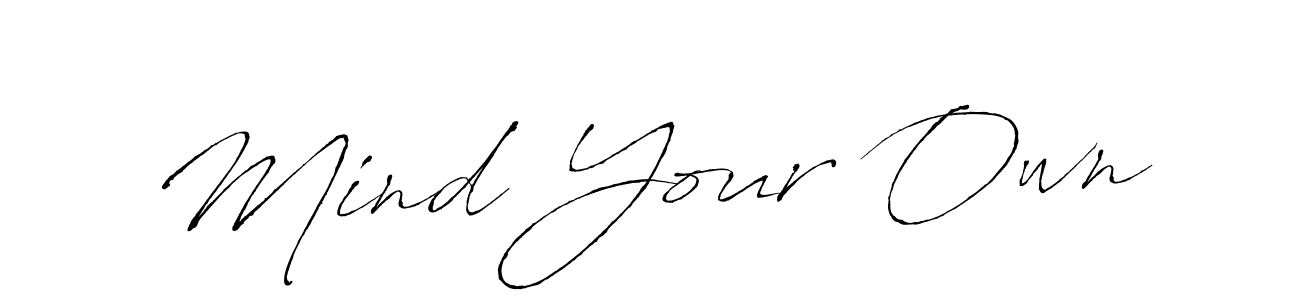 Also we have Mind Your Own name is the best signature style. Create professional handwritten signature collection using Antro_Vectra autograph style. Mind Your Own signature style 6 images and pictures png