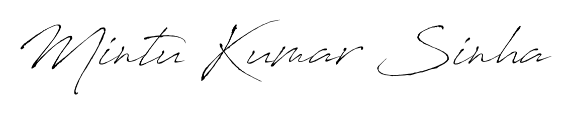 A modern signature idea for name Mintu Kumar Sinha using Antro_Vectra font. Clean strokes and elegant curves make it stand out instantly. Mintu Kumar Sinha signature style 6 images and pictures png