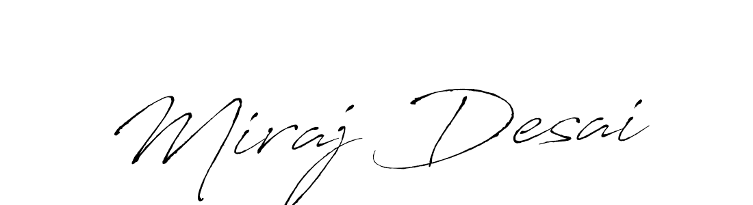 Design your own signature with our free online signature maker. With this signature software, you can create a handwritten (Antro_Vectra) signature for name Miraj Desai. Miraj Desai signature style 6 images and pictures png