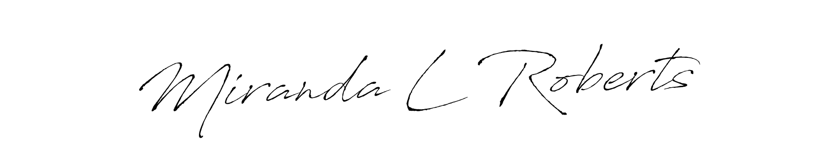 Use a signature maker to create a handwritten signature online. With this signature software, you can design (Antro_Vectra) your own signature for name Miranda L Roberts. Miranda L Roberts signature style 6 images and pictures png
