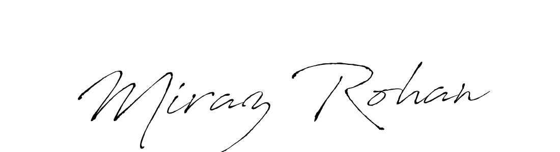 Create a beautiful signature design for name Miraz Rohan. With this signature (Antro_Vectra) fonts, you can make a handwritten signature for free. Miraz Rohan signature style 6 images and pictures png