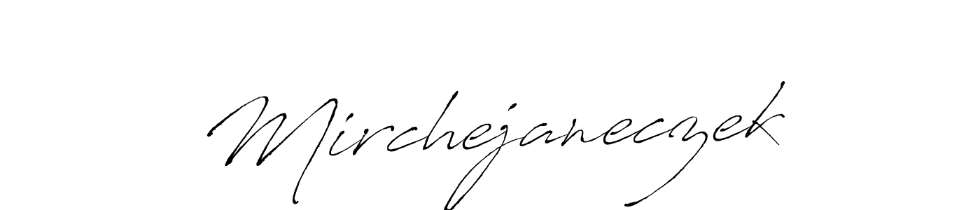 How to make Mirchejaneczek name signature. Use Antro_Vectra style for creating short signs online. This is the latest handwritten sign. Mirchejaneczek signature style 6 images and pictures png
