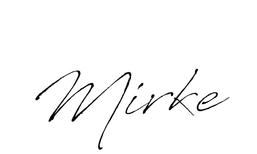 Design your own signature with our free online signature maker. With this signature software, you can create a handwritten (Antro_Vectra) signature for name Mirke. Mirke signature style 6 images and pictures png