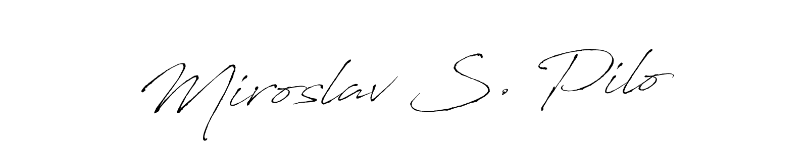 Create a beautiful signature design for name Miroslav S. Pilo. With this signature (Antro_Vectra) fonts, you can make a handwritten signature for free. Miroslav S. Pilo signature style 6 images and pictures png