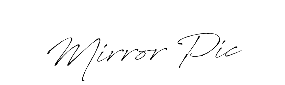 Design your own signature with our free online signature maker. With this signature software, you can create a handwritten (Antro_Vectra) signature for name Mirror Pic. Mirror Pic signature style 6 images and pictures png