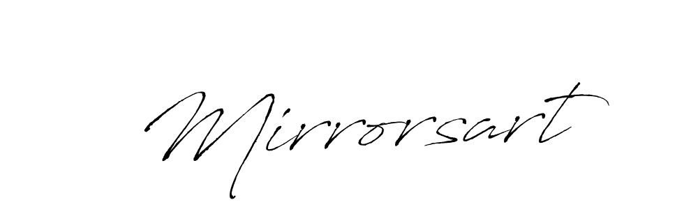 Create a beautiful signature design for name Mirrorsart. With this signature (Antro_Vectra) fonts, you can make a handwritten signature for free. Mirrorsart signature style 6 images and pictures png