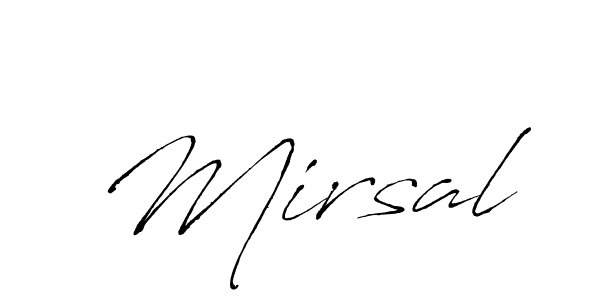 Also we have Mirsal name is the best signature style. Create professional handwritten signature collection using Antro_Vectra autograph style. Mirsal signature style 6 images and pictures png