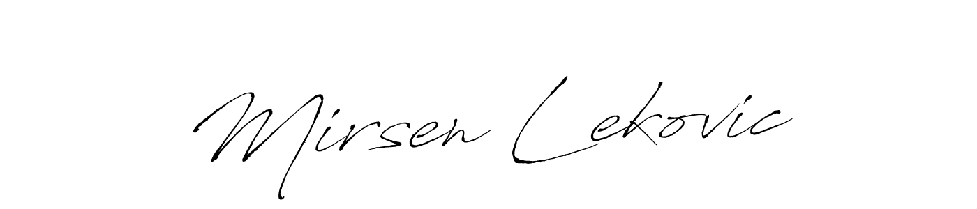 Make a beautiful signature design for name Mirsen Lekovic. With this signature (Antro_Vectra) style, you can create a handwritten signature for free. Mirsen Lekovic signature style 6 images and pictures png