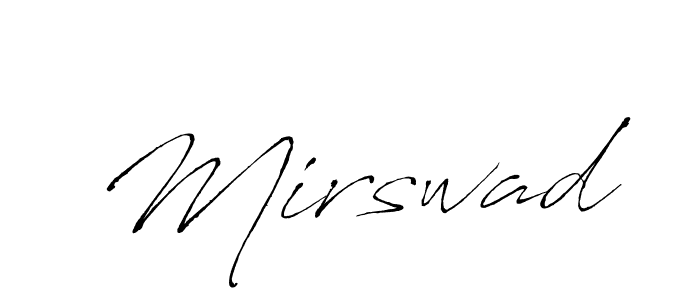 You can use this online signature creator to create a handwritten signature for the name Mirswad. This is the best online autograph maker. Mirswad signature style 6 images and pictures png