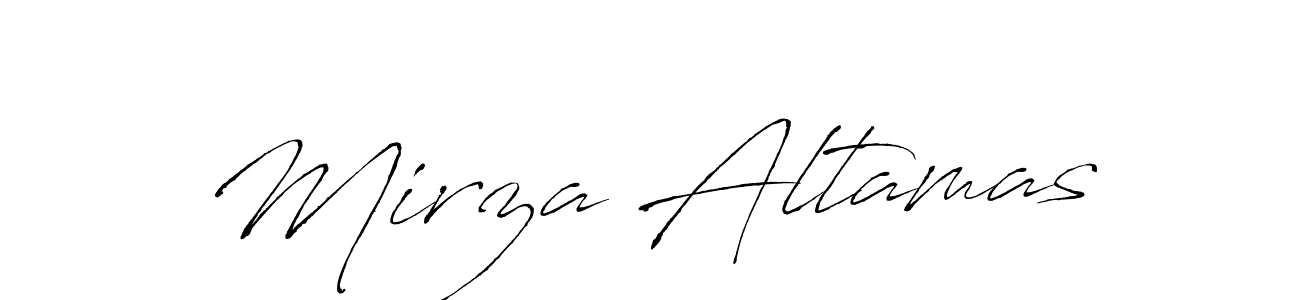 Create a beautiful signature design for name Mirza Altamas. With this signature (Antro_Vectra) fonts, you can make a handwritten signature for free. Mirza Altamas signature style 6 images and pictures png