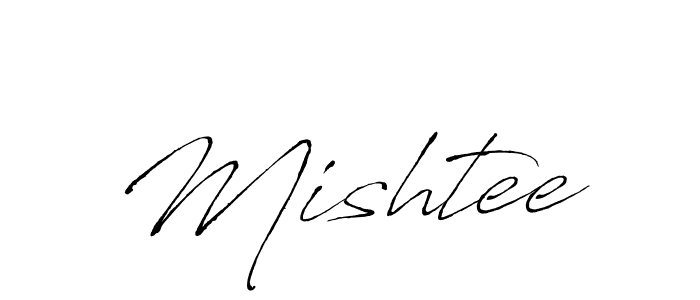 Create a beautiful signature design for name Mishtee. With this signature (Antro_Vectra) fonts, you can make a handwritten signature for free. Mishtee signature style 6 images and pictures png