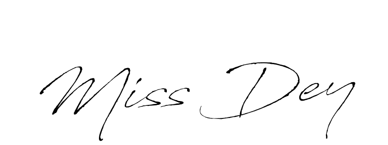 Make a beautiful signature design for name Miss Dey. With this signature (Antro_Vectra) style, you can create a handwritten signature for free. Miss Dey signature style 6 images and pictures png