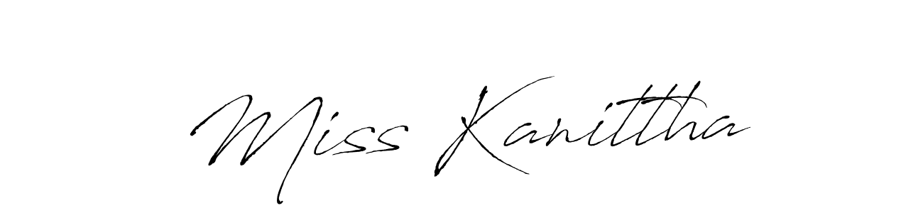 Design your own signature with our free online signature maker. With this signature software, you can create a handwritten (Antro_Vectra) signature for name Miss Kanittha. Miss Kanittha signature style 6 images and pictures png
