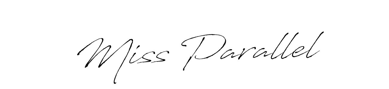 How to make Miss Parallel signature? Antro_Vectra is a professional autograph style. Create handwritten signature for Miss Parallel name. Miss Parallel signature style 6 images and pictures png