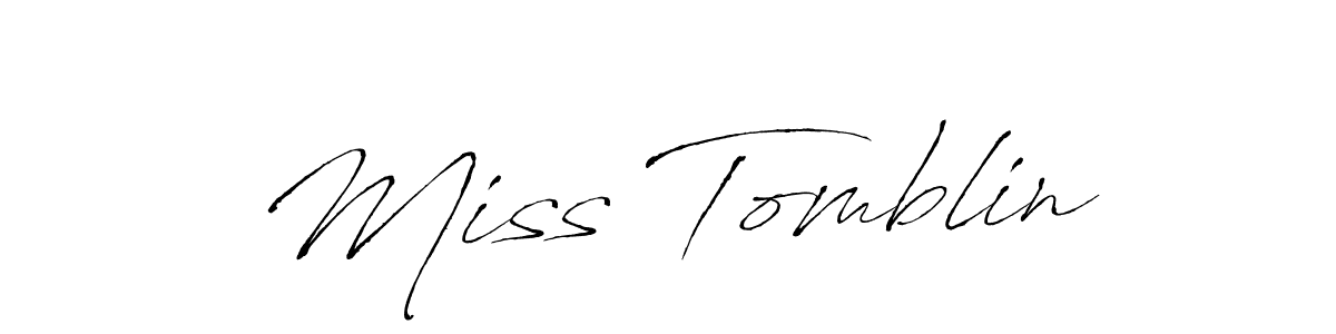 You should practise on your own different ways (Antro_Vectra) to write your name (Miss Tomblin) in signature. don't let someone else do it for you. Miss Tomblin signature style 6 images and pictures png