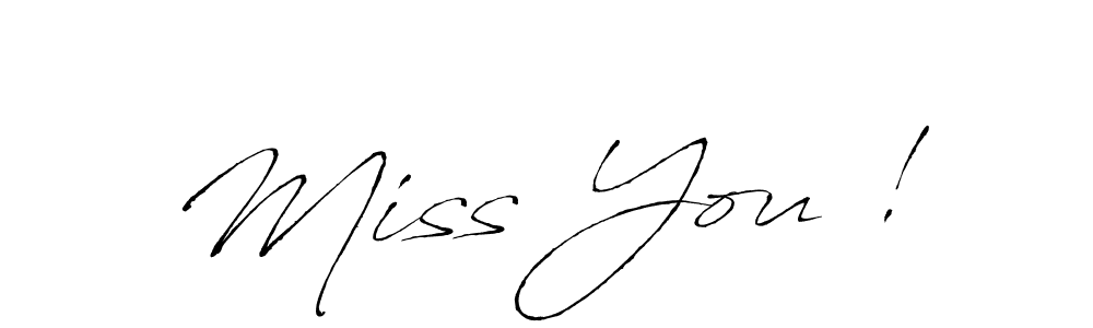 Antro_Vectra is a professional signature style that is perfect for those who want to add a touch of class to their signature. It is also a great choice for those who want to make their signature more unique. Get Miss You ! name to fancy signature for free. Miss You ! signature style 6 images and pictures png