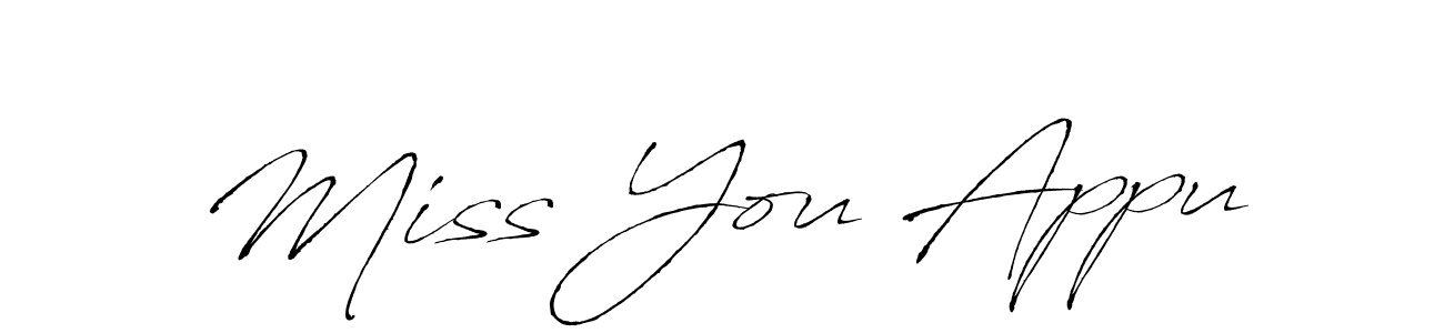 It looks lik you need a new signature style for name Miss You Appu. Design unique handwritten (Antro_Vectra) signature with our free signature maker in just a few clicks. Miss You Appu signature style 6 images and pictures png