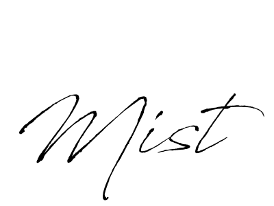 Use a signature maker to create a handwritten signature online. With this signature software, you can design (Antro_Vectra) your own signature for name Mist. Mist signature style 6 images and pictures png