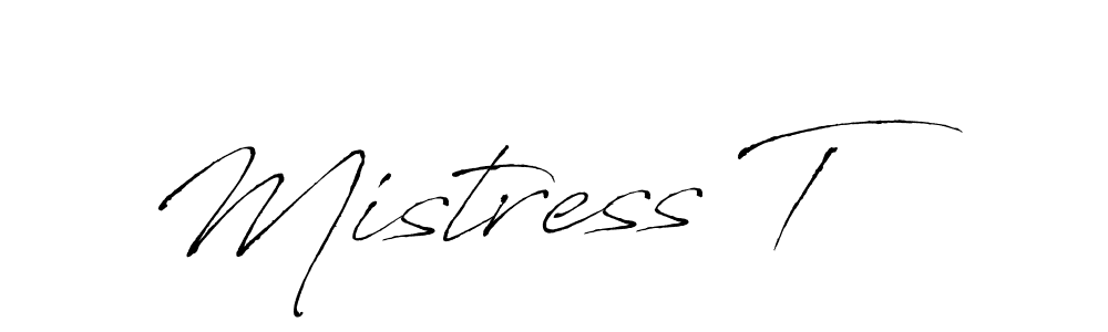 Also You can easily find your signature by using the search form. We will create Mistress T name handwritten signature images for you free of cost using Antro_Vectra sign style. Mistress T signature style 6 images and pictures png