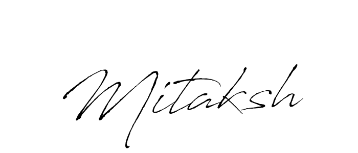 Also we have Mitaksh name is the best signature style. Create professional handwritten signature collection using Antro_Vectra autograph style. Mitaksh signature style 6 images and pictures png