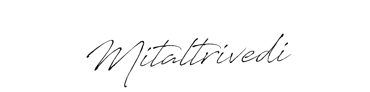 Make a beautiful signature design for name Mitaltrivedi. With this signature (Antro_Vectra) style, you can create a handwritten signature for free. Mitaltrivedi signature style 6 images and pictures png