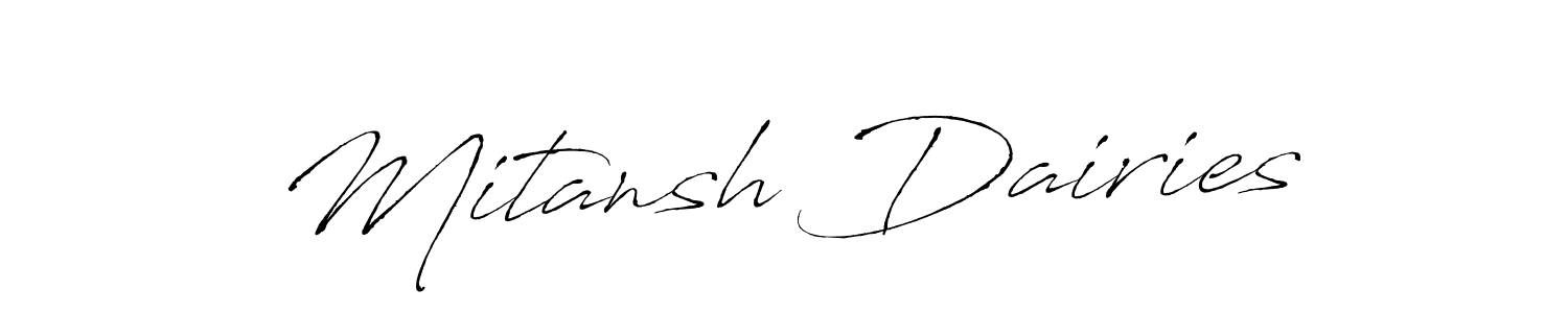 Once you've used our free online signature maker to create your best signature Antro_Vectra style, it's time to enjoy all of the benefits that Mitansh Dairies name signing documents. Mitansh Dairies signature style 6 images and pictures png