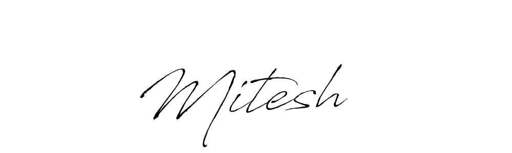 Design your own signature with our free online signature maker. With this signature software, you can create a handwritten (Antro_Vectra) signature for name Mitesh ✨. Mitesh ✨ signature style 6 images and pictures png