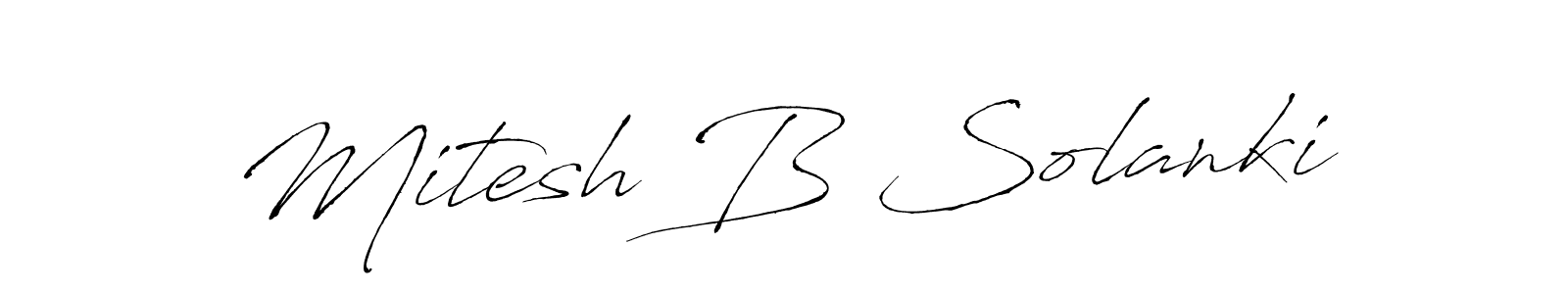 Design your own signature with our free online signature maker. With this signature software, you can create a handwritten (Antro_Vectra) signature for name Mitesh B Solanki. Mitesh B Solanki signature style 6 images and pictures png