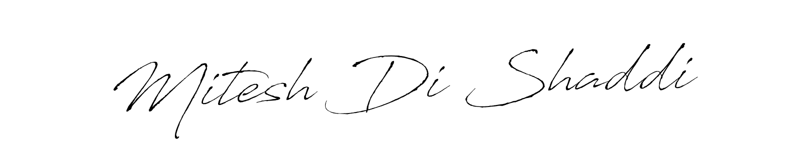 You should practise on your own different ways (Antro_Vectra) to write your name (Mitesh Di Shaddi) in signature. don't let someone else do it for you. Mitesh Di Shaddi signature style 6 images and pictures png