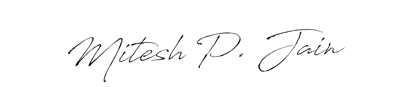 Design your own signature with our free online signature maker. With this signature software, you can create a handwritten (Antro_Vectra) signature for name Mitesh P. Jain. Mitesh P. Jain signature style 6 images and pictures png