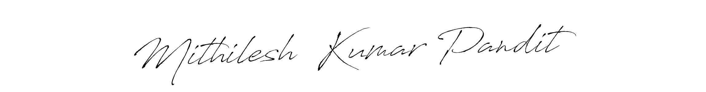 Also we have Mithilesh  Kumar Pandit name is the best signature style. Create professional handwritten signature collection using Antro_Vectra autograph style. Mithilesh  Kumar Pandit signature style 6 images and pictures png